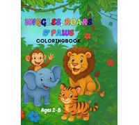 WIGGLES, ROARS & PAWS Coloring Book: An Animal Kingdom coloring book