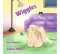 Wiggles, The Lhasa Apso (Pet Tales)