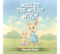 Wiggles the Worry Worm by