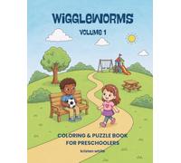 Wiggleworms Volume 1: Coloring and Puzzle Book for Preschoolers (Hands-On Preschool Curriculum)