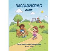 Wiggleworms Volume 1 Preschool Teaching Guide: Faith-Based Hands-On Curriculum for Ages 2-5 | Letter of the Week Activities, Bible Lessons, Crafts, ... Preschool (Hands-On Preschool Curriculum)