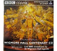 Wigmore Hall Centenary Celebration: Live BBC Broadcasts by 26 Wigmore Hall Legends