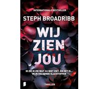 Wij zien jou: Ik zie ik zie wat jij niet ziet, en het is… mijn volgende slachtoffer (Starke & Bell, 1)