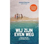 Wij zijn even weg: langer op reis met (leerplichtige) kinderen