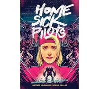 Wijngaard, Caspar - Home Sick Pilots, Volume 2: I Wanna Be A Walking Weapon (HOME SICK PILOTS TP)