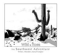 Wiki and Rosa "the Southwest Adventure"