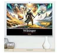 Wikinger - Ein Jahr im Leben der Nordmänner (hochwertiger Premium Wandkalender 2026 DIN A2 quer), Kunstdruck in Hochglanz: Wikingerjahre: Zwölf Monate, zwölf Abenteuer