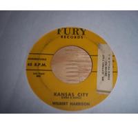Wilbert Harrison 45 RPM Listen, My Darling / Kansas City