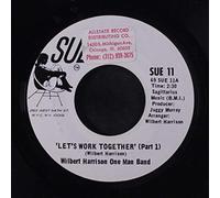 Wilbert Harrison - Let's Work Together