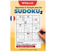 WILBOOK : Apprenez l'anglais avec des Sudokus: Animaux, professions, ville, verbes et expressions - 3 niveaux : facile, moyen, difficile (Wilbook - Sudoku's pour apprendre l'anglais)