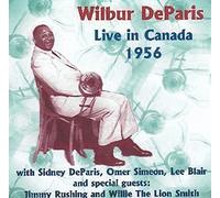 Wilbur DeParis - Live In Canada 1956