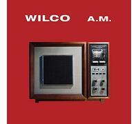 Wilco - A.M. - Deluxe Edition