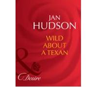 Wild About A Texan (ebook)
