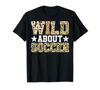 Wild About Soccer Sports Player Champion Team Camiseta