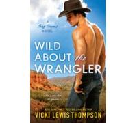 Wild About The Wrangler (ebook)