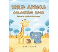 Wild Africa Colouring Book: A Colour and Learn Series