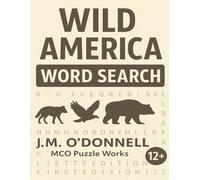 Wild America Word Search: "A Word Search Adventure Through North American Wildlife"