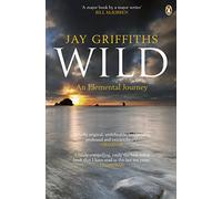 Wild: An Elemental Journey [Idioma Inglés]