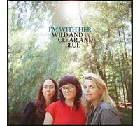 Wild And Clear And Blue