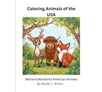 Wild and Wonderful American Animals: Coloring Animals of the USA