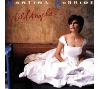 Wild Angels by Martina McBride (1995-08-11)