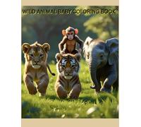 Wild Animal Baby Coloring Book