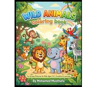 Wild Animal Coloring Book for Kids: Cute & Fun Jungle, Safari, and Forest Animals to Color | Large Coloring Pages for Toddlers and Kids Ages 3-6