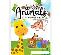 WILD ANIMAL COLOURING BOOK