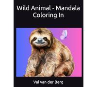 Wild Animal Mandala Coloring In (Mandala Inspired Coloring In)