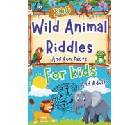 Wild Animal Riddles: For Adults & Kids