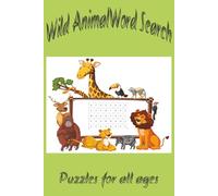 Wild Animal Word Search: A Wild Word Search Safari