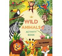 Wild Animals Activity Book for Toddlers
