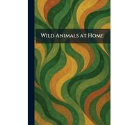 Wild Animals at Home