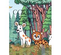 Wild animals book for kids ages 4-8: A Friendly World Where Lions Smile and Bears Are Friends: 40 Cute Wild Animal Coloring Pages for Kids Ages 4-8 to Inspire Creativity.