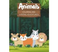 Wild Animals - Coloring and Writing Adventures: Fun Alphabet Tracing Pages with Cute Animal Coloring for Early Learners