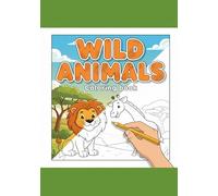 Wild Animals: Coloring Book