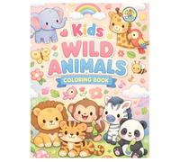 Wild Animals Coloring Book for Kids Ages 3-8: Fun & Easy Safari Animal Coloring Pages for Toddlers & Preschoolers | Cute Lion, Elephant, Giraffe, Zebra & More | Big Simple Designs for Early Learning