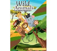 Wild Animals Coloring Booklet