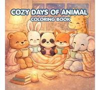 Wild Animals Cute Coloring Book for kids: Cute & Relaxing Coloring Book for Adults and Kids | Cozy Animal Days