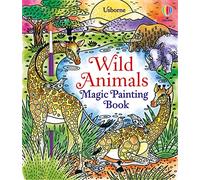 Wild Animals Magic Painting Book (Magic Painting Books)