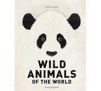 WILD ANIMALS OF THE WORLD