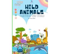 Wild Animals: Painting the World