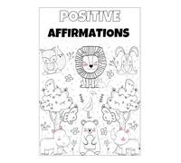 Wild Animals Positive Affirmations Coloring Book