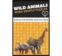 Wild Animals Word Search Puzzle Book: Word Search with Easy to Read Print about Wild Animals and More |6x9 inches, 110 pages|50+ Puzzles...Gift for Vacations, Holidays and Relaxatio