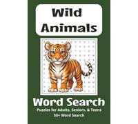 Wild Animals Word Search Puzzle Book: Word Search with Easy to Read Print about Wild Animals, Jungle Animals, Sea Animals, and More | 6x9 in, 110 ... Gift for Vacations, Holidays, and Free Times
