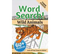 Wild Animals Word Search Puzzle Book: Word Searches with Easy to Read Print about Wild Animals ,Zoo Animals ,Animals and more |6x9 inches,110 pages|50+ puzzles Gift for Vacation, Holidays