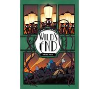 WILD'S END | Dan Abnett, I. N. J. Culbard