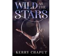 Wild as the Stars