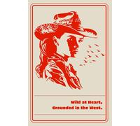 Wild at Heart, Grounded in the West: 6×9 Lined Journal - 110 Pages for Women & Girls Who Love Western Style