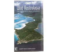 Wild Australasia - Exploring the Natural History of Australasia